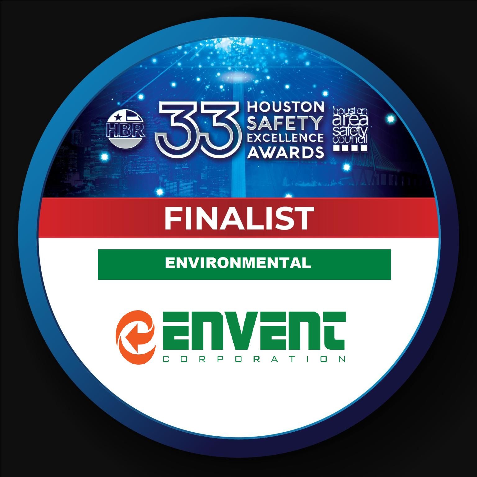 Environmental Finalist for the 33rd Annual Houston Safety Excellence Awards!